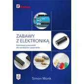 Książki o programowaniu - Zabawy z elektroniką - Simon Monk - miniaturka - grafika 1