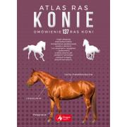 Poradniki hobbystyczne - Konie Atlas Ras Omówienie 137 Ras Koni Katarzyna Piechocka - miniaturka - grafika 1