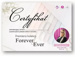 Certyfikat ze szkolenia online Premiera kolekcji Forever & Ever by Małgorzata Kruś wersja Drukowana - Pozostałe akcesoria kosmetyczne - miniaturka - grafika 1