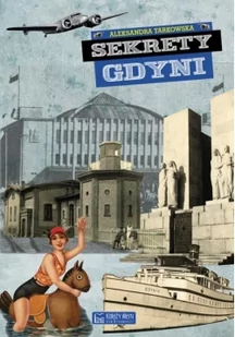 Księży Młyn Sekrety Gdyni - Tarkowska Aleksandra - Historia Polski - miniaturka - grafika 2