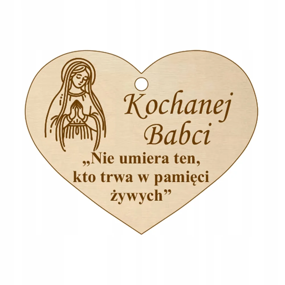 DREWNIANA ZAWIESZKA NA ZNICZ SERCE BABCI CIOCI PRZYJACIÓŁKI Z CYTATEM