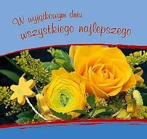 W wyjątkowym dniu wszystkiego najlepszego - Aforyzmy i sentencje - miniaturka - grafika 1