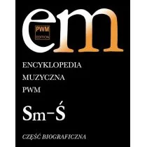 Polskie Wydawnictwo Muzyczne Encyklopedia muzyczna PWM, część biograficzna - tom 10 - ""Sm-Ś"" - Elżbieta Dziębowska - Książki o muzyce - miniaturka - grafika 1