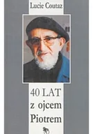 Biografie i autobiografie - 40 lat z ojcem Piotrem - miniaturka - grafika 1