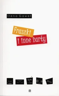 Fraszki i inne żarty - Aforyzmy i sentencje - miniaturka - grafika 1