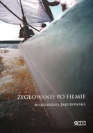 Książki o kulturze i sztuce - Żeglowanie po Filmie - miniaturka - grafika 1