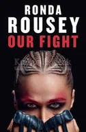 Biografie obcojęzyczne - Our Fight - miniaturka - grafika 1