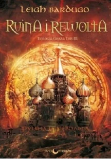 Ruina i rewolta. Trylogia Grisza. Tom 3 - Fantasy - miniaturka - grafika 2