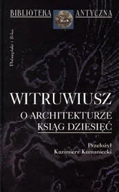 O Architekturze Ksiąg Dziesięć - Książki o kulturze i sztuce - miniaturka - grafika 1