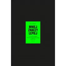 karakter Mniej znaczy lepiej. O tym, jak odejście od wzrostu gospodarczego ocali świat wyd. 2 - Jason Hickel - Ekonomia - miniaturka - grafika 1