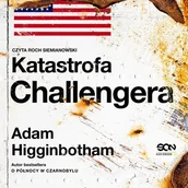 Audiobooki - literatura faktu - Katastrofa Challengera. Historia bohaterstwa i dramatu na krawędzi kosmosu - miniaturka - grafika 1