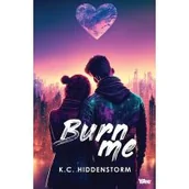Literatura obyczajowa - Burn me - miniaturka - grafika 1