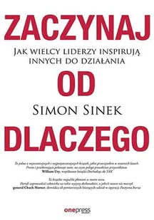 Zaczynaj od dlaczego. Jak wielcy liderzy inspirują innych do działania - E-booki - biznes i ekonomia - miniaturka - grafika 1
