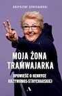 Moja żona tramwajarka - Biografie i autobiografie - miniaturka - grafika 1