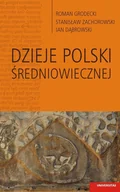 E-booki - podręczniki - Jan Dąbrowski, Roman Grodecki Dzieje Polski średniowiecznej - miniaturka - grafika 1