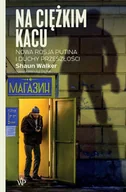 Felietony i reportaże - Na ciężkim kacu. Nowa Rosja Putina i duchy przeszłości - miniaturka - grafika 1