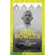 Biografie i autobiografie - Świat Książki Dni Dziennik z Tangeru 1987-1989 - Paul Bowles - miniaturka - grafika 1