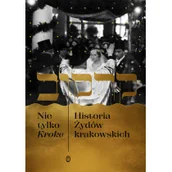 Pamiętniki, dzienniki, listy - Nie tylko Kroke. Historia Żydów krakowskich - miniaturka - grafika 1