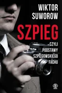 Historia świata - Szpieg, czyli podstawy szpiegowskiego fachu - miniaturka - grafika 1