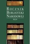 Czasopisma - Biblioteka Narodowa Rocznik Biblioteki Narodowej XLV - miniaturka - grafika 1