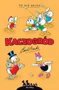 Komiksy dla dzieci - Kaczogród. To nie bajka i inne historie z lat 1960–1961 - miniaturka - grafika 1