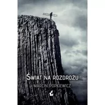 Sonia Draga Świat na rozdrożu - Marcin Popkiewicz - Literatura popularno naukowa dla młodzieży - miniaturka - grafika 1