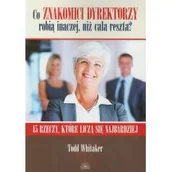 Biznes - FRASZKA EDUKACYJNA Co znakomici dyrektorzy robią inaczej, niż cała reszta$508 - Todd Whitaker - miniaturka - grafika 1