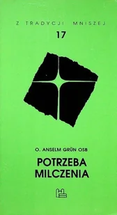 Potrzeba milczenia - Religia i religioznawstwo - miniaturka - grafika 1