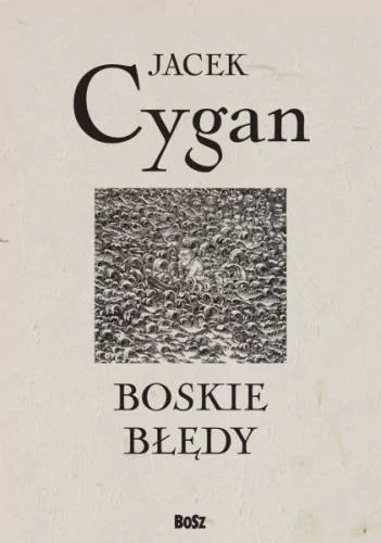 Bosz Boskie błędy - Jacek Cygan