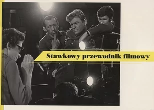 Centrum Inicjatyw na Rzecz Rozwoju REGIO Stawkowy przewodnik filmowy - Baćmaga Rafał, Bogdan Bernacki, Bilecki Arkadiusz - Książki o kinie i teatrze - miniaturka - grafika 1