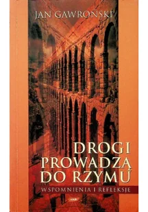 Drogi prowadzą do Rzymu Używana - Religia i religioznawstwo - miniaturka - grafika 2