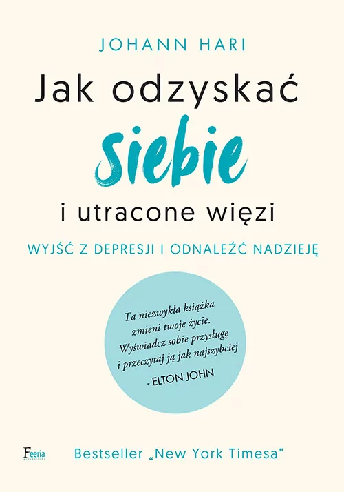 Jak odzyskać siebie$827 Dlaczego masz depresję i jak znaleźć nadzieję Johann Hari