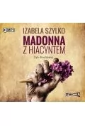 StoryBox.pl Madonna z hiacyntem. Audiobook Izabela Szylko - Audiobooki - kryminał, sensacja, thriller - miniaturka - grafika 3