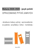 E-booki - lektury - Matura 2026-2028. Język polski. Opracowanie pytań jawnych - miniaturka - grafika 1