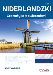 Niderlandzki. Gramatyka z ćwiczeniami. Poziom A1-B1 - Książki obcojęzyczne do nauki języków - miniaturka - grafika 1
