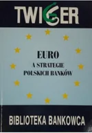 Biznes - Euro a strategie polskich banków - miniaturka - grafika 1