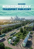 Technika - Niskoemisyjny transport publiczny jako czynnik... - Konrad Henryk Bachanek - książka - miniaturka - grafika 1