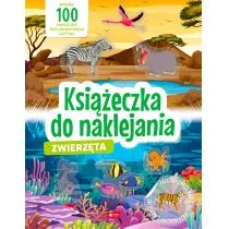 Zwierzęta Książeczka do naklejania - Literatura popularno naukowa dla młodzieży - miniaturka - grafika 1