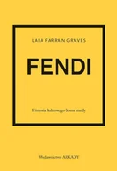Biografie i autobiografie - Fendi. Historia kultowego domu mody - Laia Farran Graves - książka - miniaturka - grafika 1