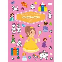 Moja książka do kolorowania. Księżniczki - Kolorowanki, wyklejanki - miniaturka - grafika 1