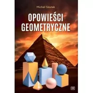 Nauki przyrodnicze - Opowieści geometryczne - miniaturka - grafika 1