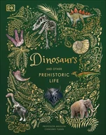 Pozostałe książki - Dorling Kindersley Ltd. Dinosaurs and other Prehistoric Life - miniaturka - grafika 1