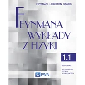 Podręczniki dla szkół wyższych - Feynmana wykłady z fizyki Tom 1 część 1 Mechanika Szczególna teoria względności - Feynman Richard P., Robert Leighton, Matthew Sands - miniaturka - grafika 1