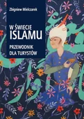 E-booki - przewodniki - W świecie Islamu - miniaturka - grafika 1