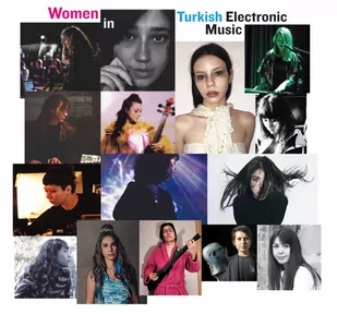 Women In Turkish Electronic Music - Muzyka klubowa, dance - miniaturka - grafika 1