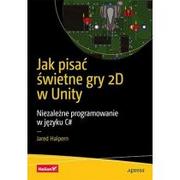 Podstawy obsługi komputera - Jak pisać świetne gry 2D w Unity. Niezależne programowanie w języku C# - miniaturka - grafika 1