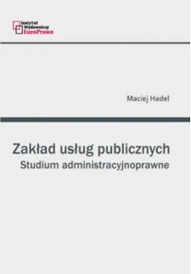 Zakład usług publicznych - Prawo - miniaturka - grafika 1