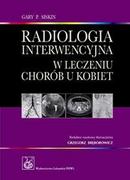 Książki medyczne - Wydawnictwo Lekarskie PZWL Radiologia interwencyjna w leczeniu chorób u kobiet - Siskin Gary P. - miniaturka - grafika 1