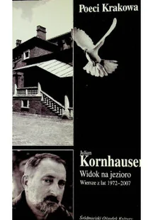 Widok na jezioro Wiersze z lat 1972 - 2007 - Poezja - miniaturka - grafika 1