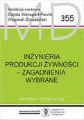 E-booki - biznes i ekonomia - Inżynieria produkcji żywności zagadnienia wybrane Dorota Klensporf-Pawlik Wojciech Zmudziński PDF) - miniaturka - grafika 1